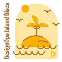 DesignOpsIslandDiscs.webp